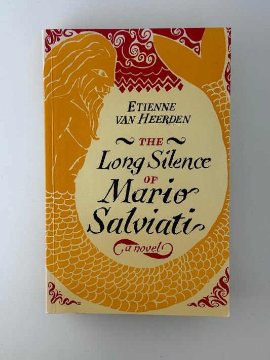 The Long Silence of Mario Salviati by Etienne Van Heerden