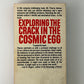 Exploring the Crack in the Cosmic Egg by Joseph Chilton Pearce