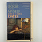 I Lock My Door Upon Myself by Joyce Carol Oates