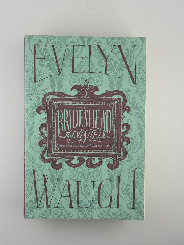 Brideshead Revisited by Evelyn Waugh