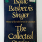 The Collected Stories by Isaac Bashevis Singer