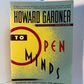 To Open Minds by Howard Gardner