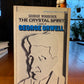 The Crystal Spirit by George Woodcock