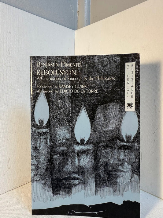 Rebolusyon! - A Generation of Struggle in the Philippines by Benjamin Pimentel