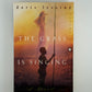 The Grass is Singing by Doris Lessing