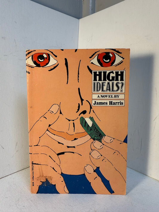 High Ideals? by James Harris