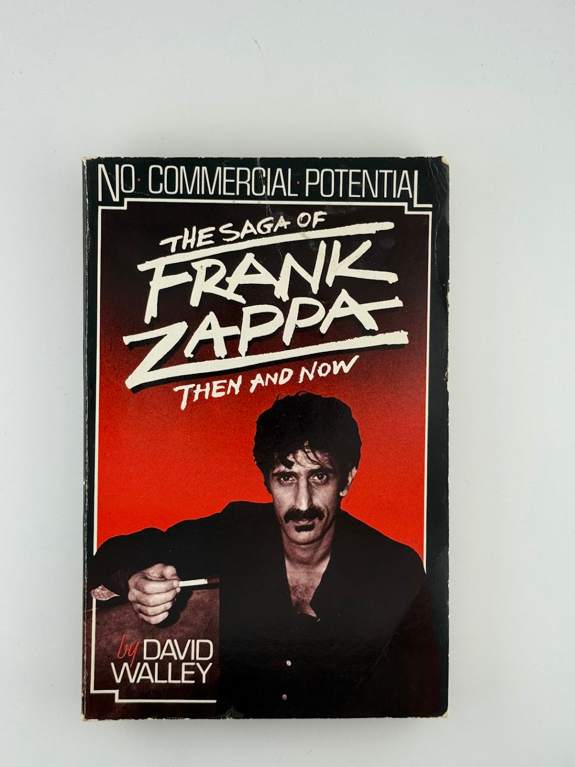 No Commercial Potential - The Saga of Frank Zappa by David Walley