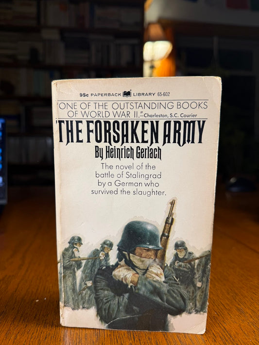 The Forsaken Army by Heinrich Gerlach