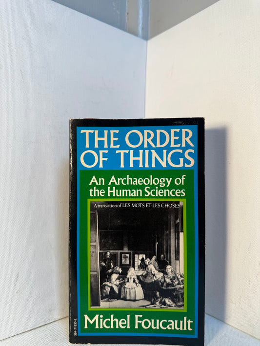 The Order of Things by Michel Foucault