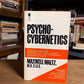 Psycho-Cybernetics by Maxwell Maltz