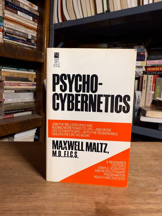 Psycho-Cybernetics by Maxwell Maltz