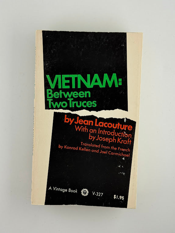 Vietnam: Between Two Truces by Jean Lacouture