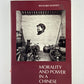 Morality and Power in a Chinese Village by Richard Madsen