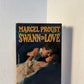 Swann in Love by Marcel Proust
