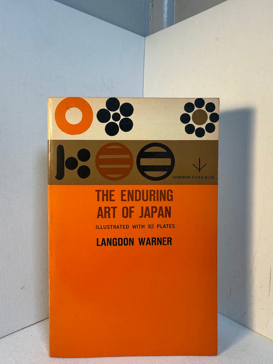 The Enduring Art of Japan by Langdon Warner