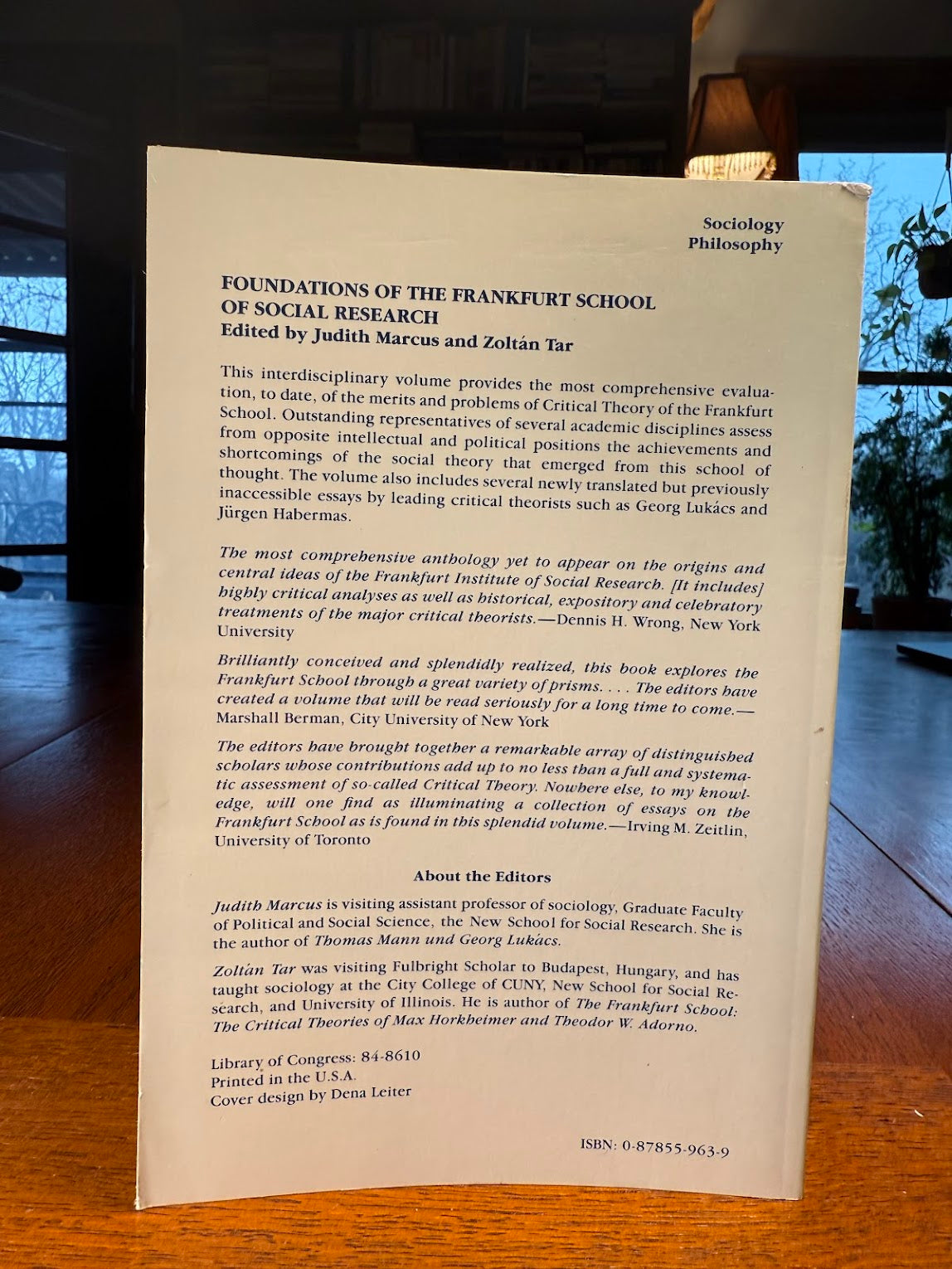 Foundations of the Frankfurt School of Social Research edited by Judith Marcus and Zoltan Tar