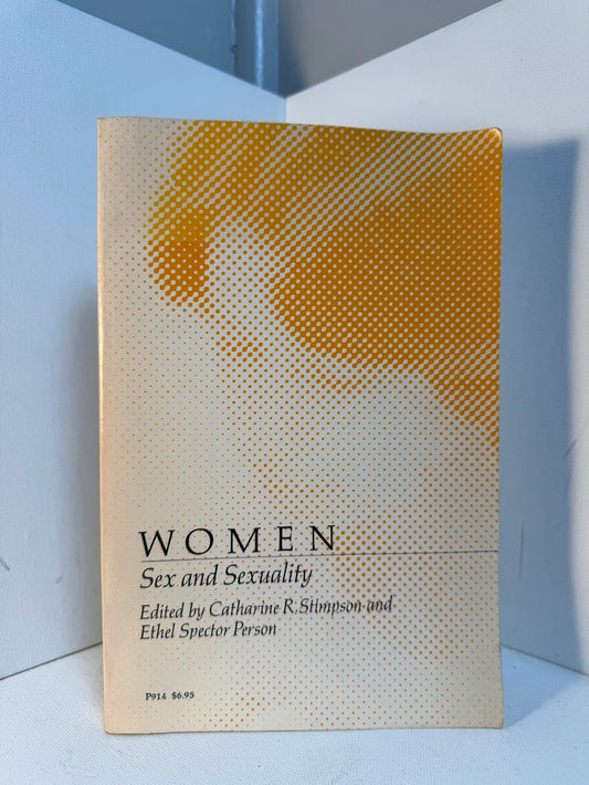 Women - Sex and Sexuality edited by Catharine R. Stimpson and Ethel Spector Person