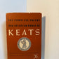 The Complete Poetry and Selected Prose of Keats