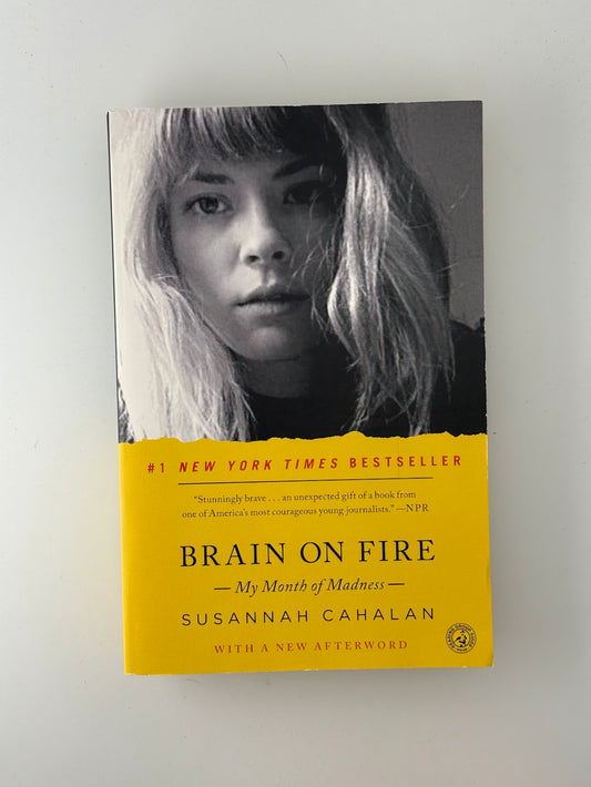 Brain on Fire by Susannah Cahalan