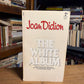 The White Album by Joan Didion
