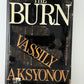 The Burn by Vassily Aksyonov