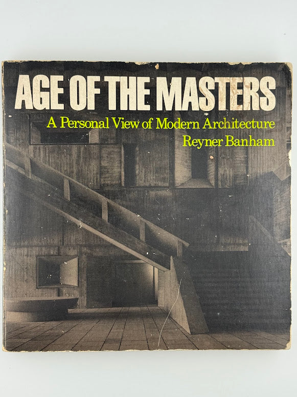 Age of the Masters by Reyner Banham