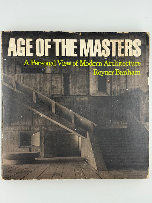 Age of the Masters by Reyner Banham