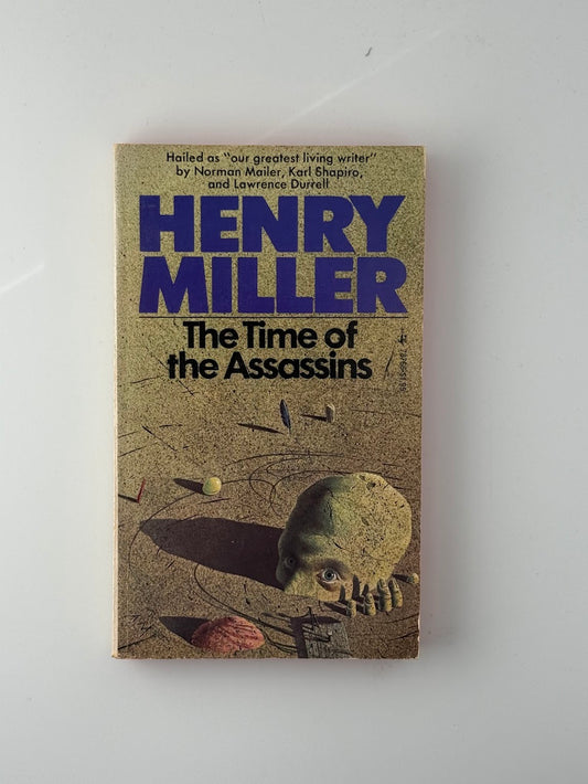 The Time of the Assassins by Henry Miller