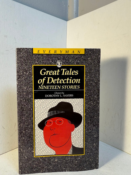 Great Tales of Detection chosen by Dorothy L. Sayers