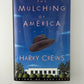 The Mulching of America by Harry Crews