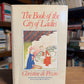 The Book of the City of Ladies by Christine de Pizan