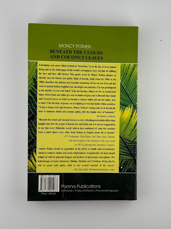 Beneath the Clouds and Coconut Leaves by Moncy Pothen