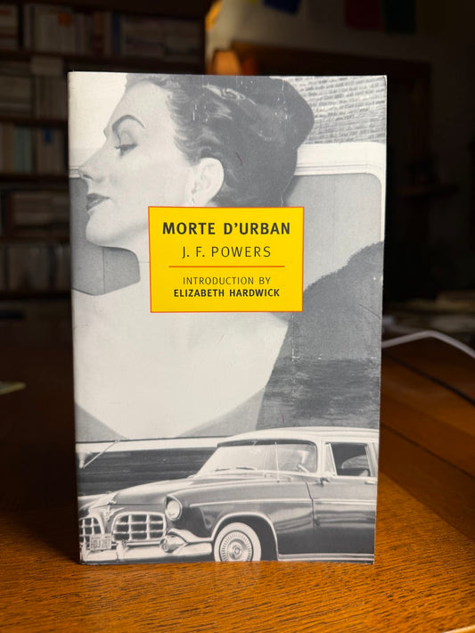 Morte D'Urban by J.F. Powers