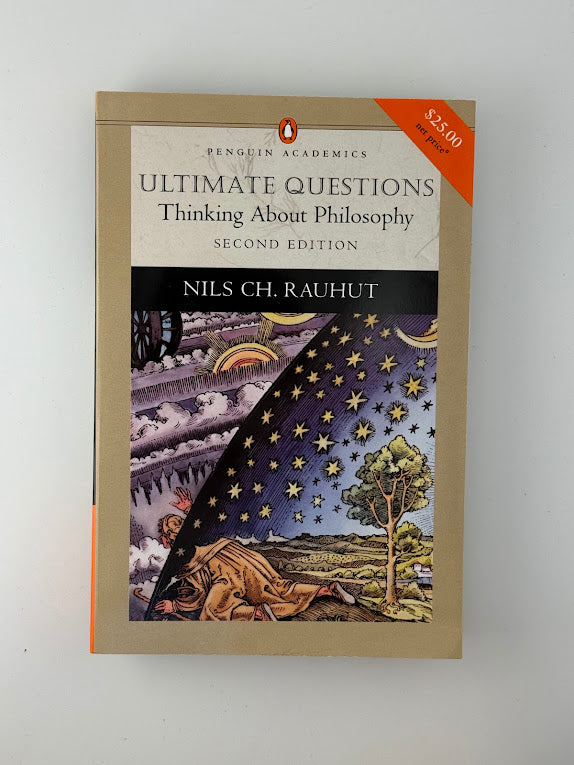 Ultimate Questions Thinking About Philosophy by Nils Ch. Rauhut