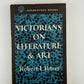 Victorians on Literature & Art by Robert L. Peters