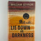 Lie Down in Darkness by William Styron
