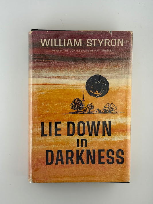 Lie Down in Darkness by William Styron