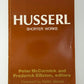 Husserl Shorter Works