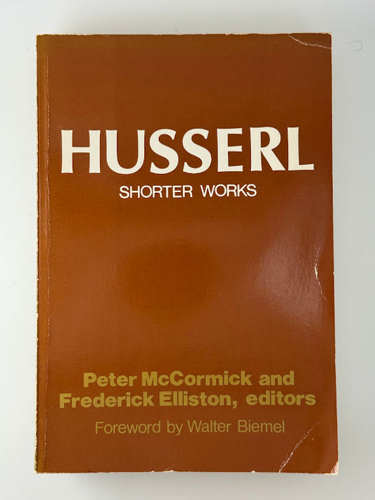 Husserl Shorter Works