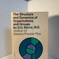 The Structure and Dynamics of Organizations and Groups by Eric Berne
