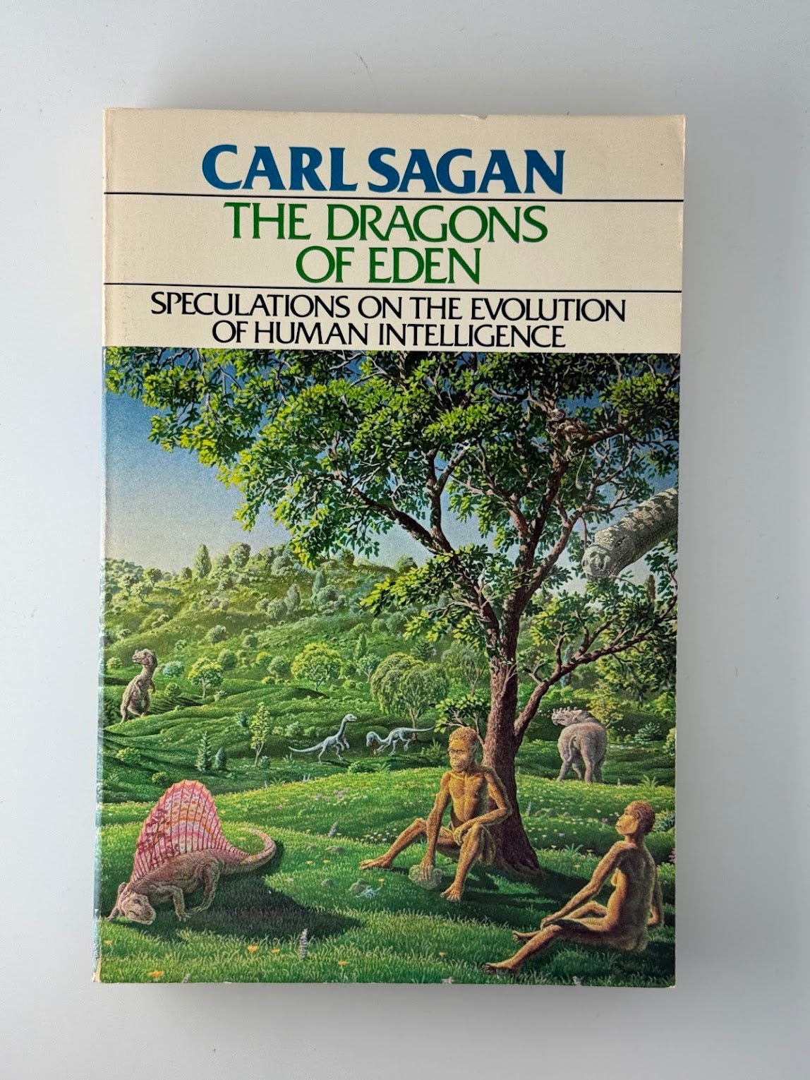 The Dragons of Eden by Carl Sagan