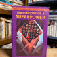 Temptations of a Superpower by Ronald Steel