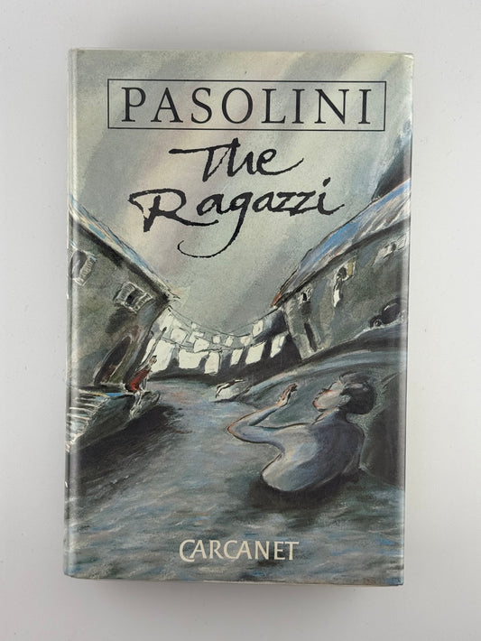 The Ragazzi by Pier Paolo Pasolini