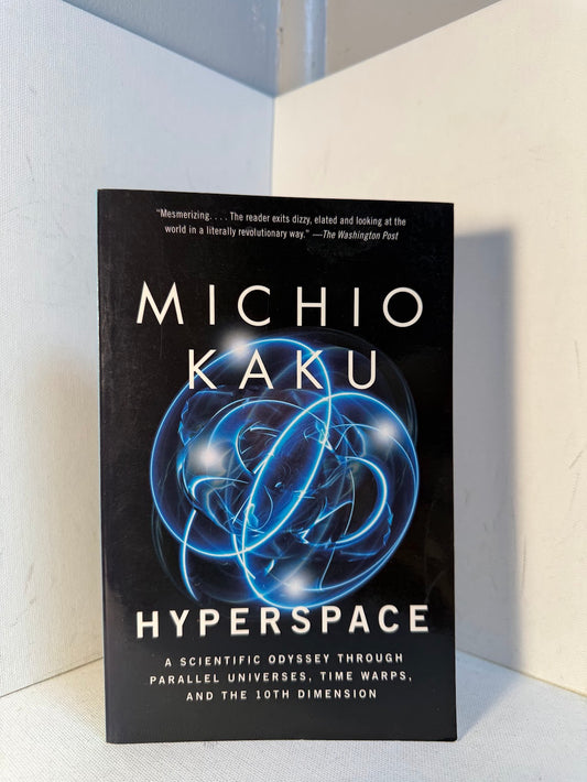 Hyperspace by Michio Kaku