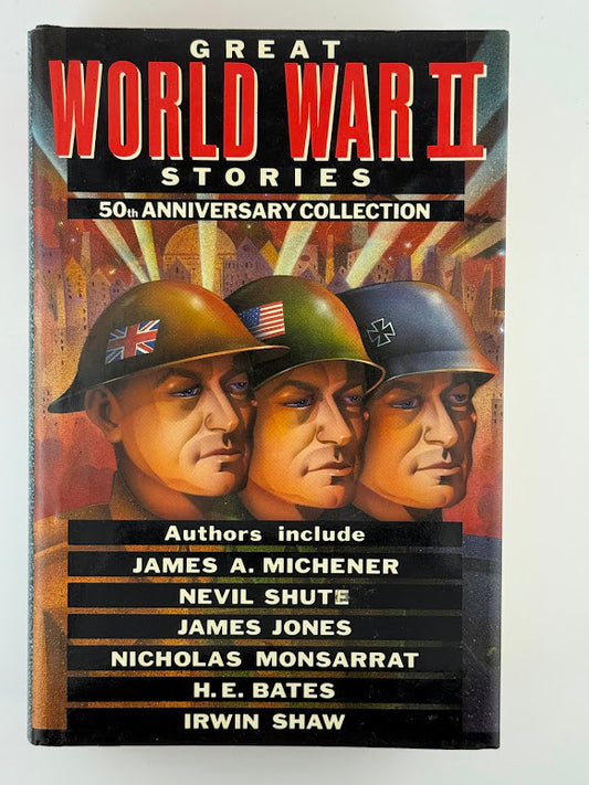 Great World War 2 Stories 50th Anniversary Collection
