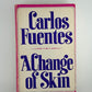 A Change of Skin by Carlos Fuentes