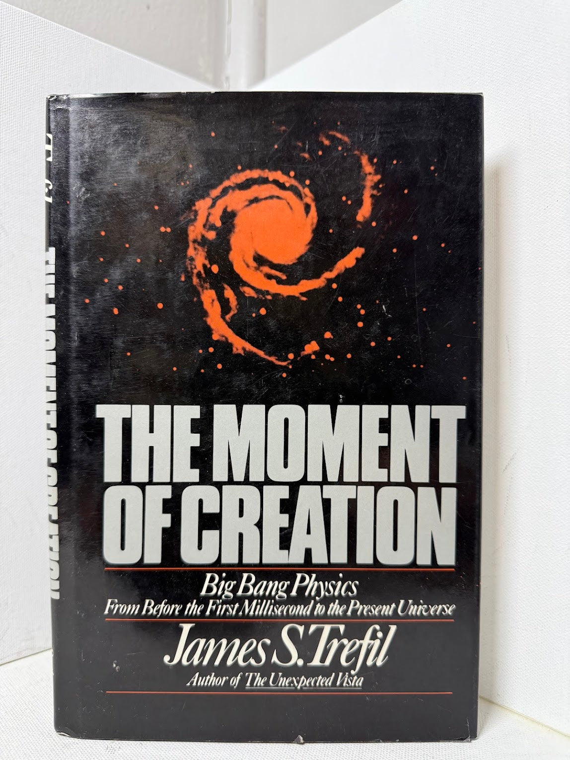 The Moment of Creation by James Trefil