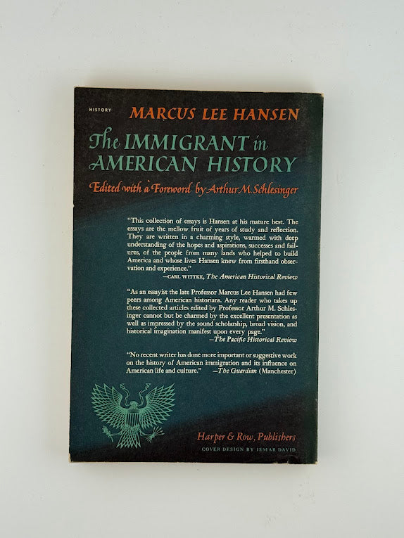 The Immigrant in American History by Marcus Lee Hansen