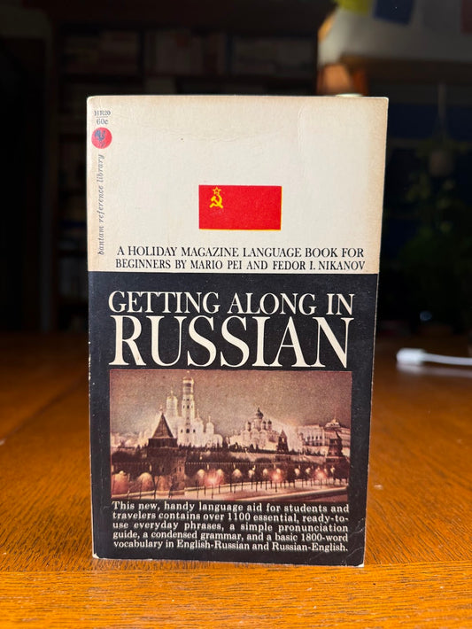 Getting Along in Russian by Mario Pei