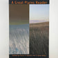 A Great Plains Reader edited by Diane D. Quantic and P. Jane Hafen